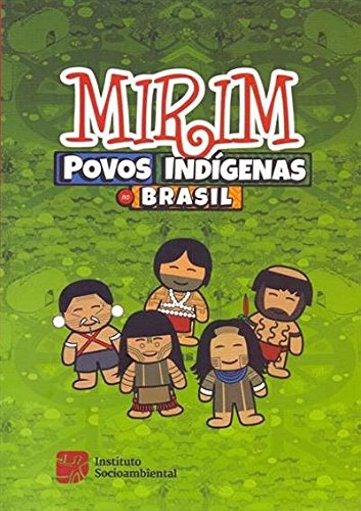 Povos Indígenas No Brasil Mirim Escola Fazendo Arte